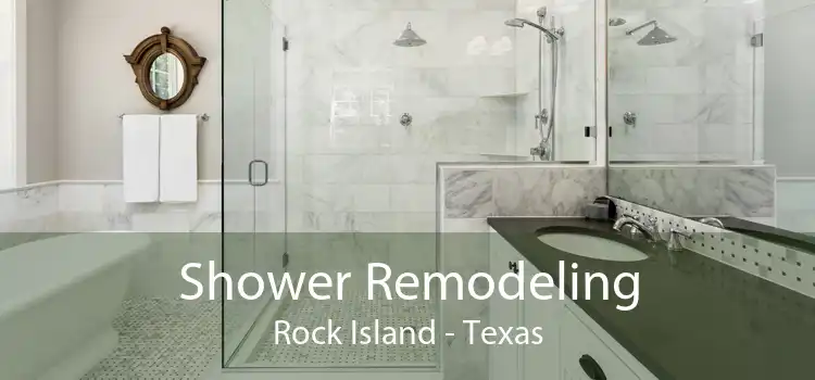 Shower Remodeling Rock Island - Texas