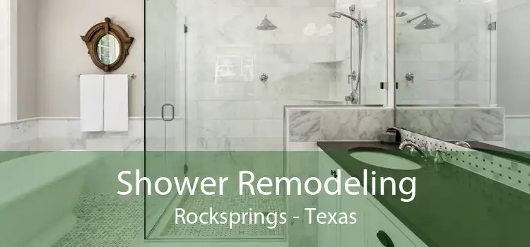 Shower Remodeling Rocksprings - Texas