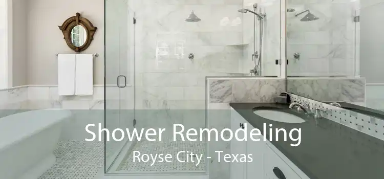 Shower Remodeling Royse City - Texas