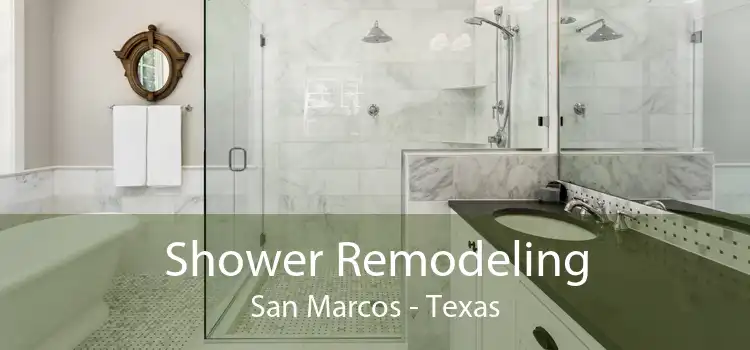 Shower Remodeling San Marcos - Texas