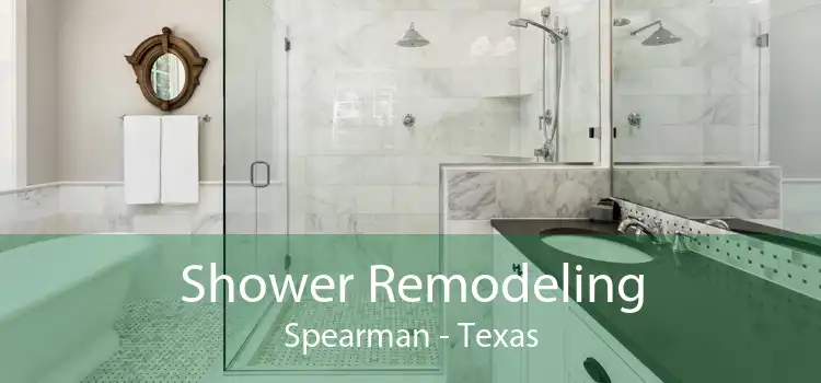 Shower Remodeling Spearman - Texas