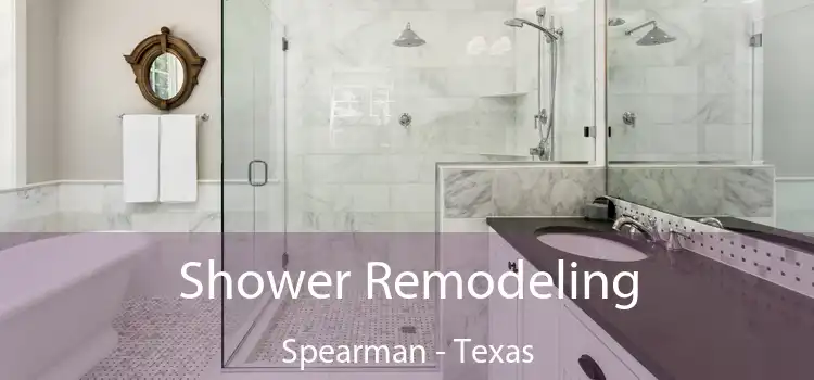 Shower Remodeling Spearman - Texas