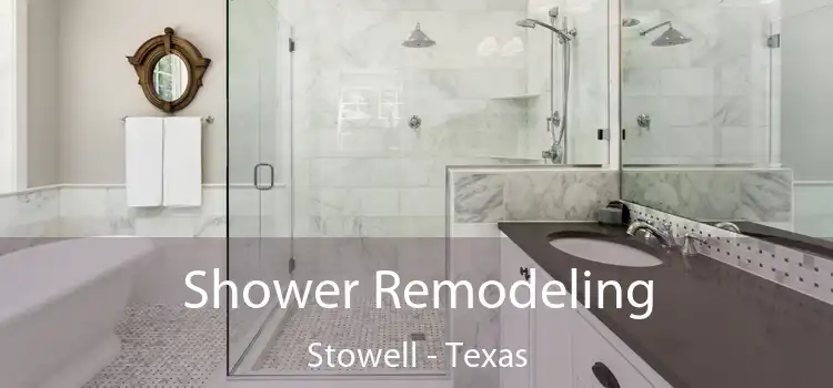 Shower Remodeling Stowell - Texas