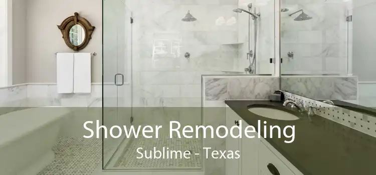 Shower Remodeling Sublime - Texas