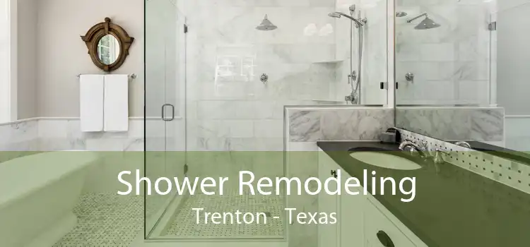 Shower Remodeling Trenton - Texas