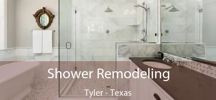 Shower Remodeling Tyler - Texas