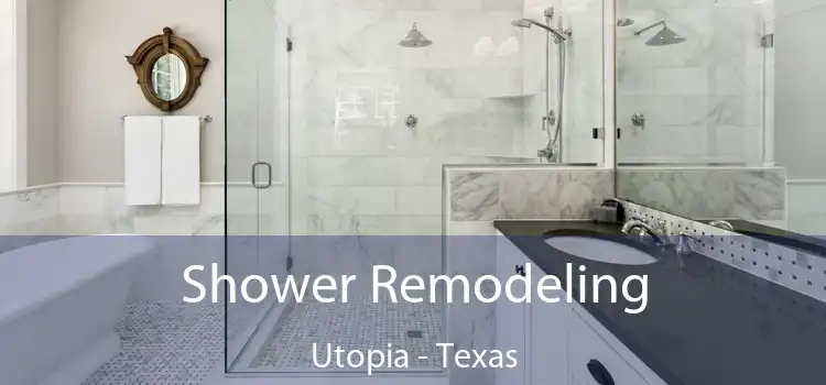 Shower Remodeling Utopia - Texas