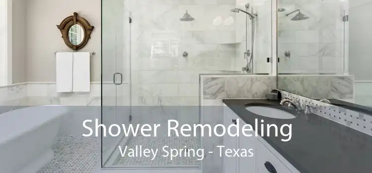 Shower Remodeling Valley Spring - Texas