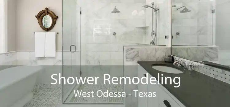 Shower Remodeling West Odessa - Texas