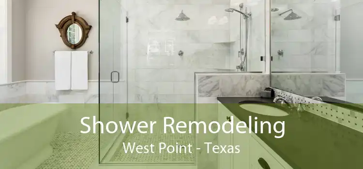 Shower Remodeling West Point - Texas