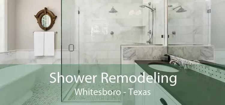 Shower Remodeling Whitesboro - Texas
