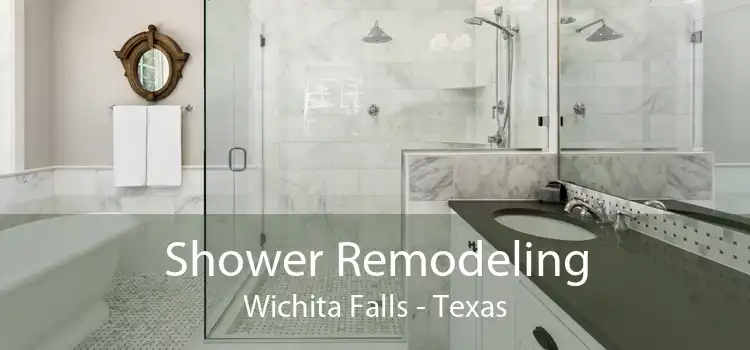 Shower Remodeling Wichita Falls - Texas