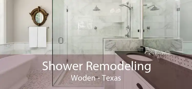 Shower Remodeling Woden - Texas